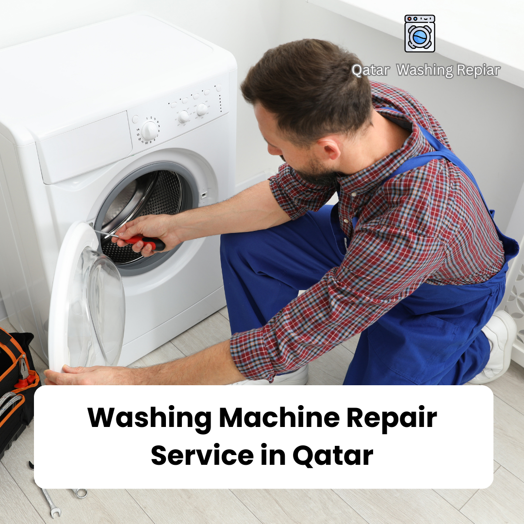 Washing Machine Repair Service in Qatar