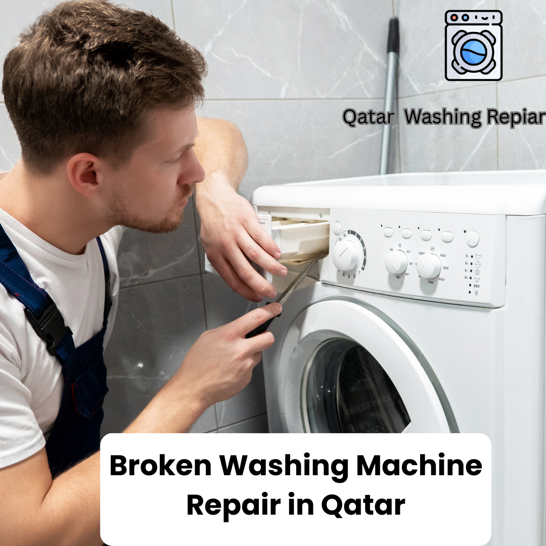 Broken Washing Machine Repair in Qatar